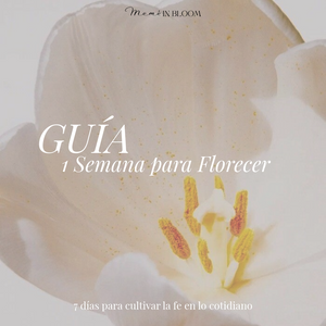 FREE Guía: 1 Semana Para Florecer