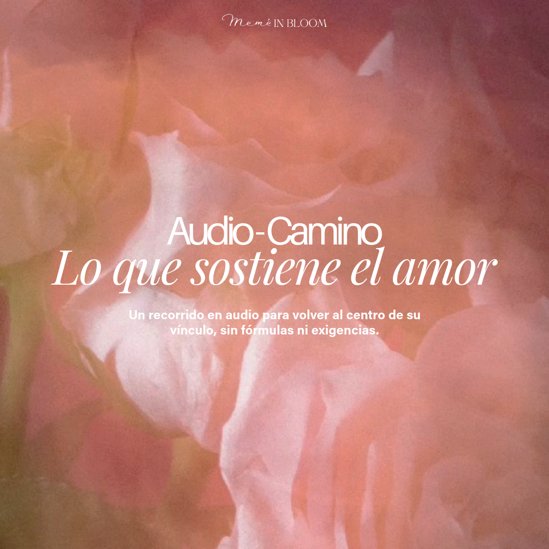 Audio-Camino: Lo Que Sostiene El Amor